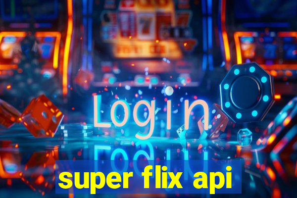 super flix api