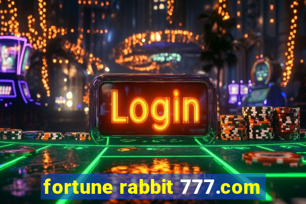 fortune rabbit 777.com