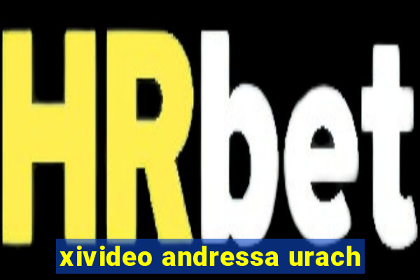 xivideo andressa urach