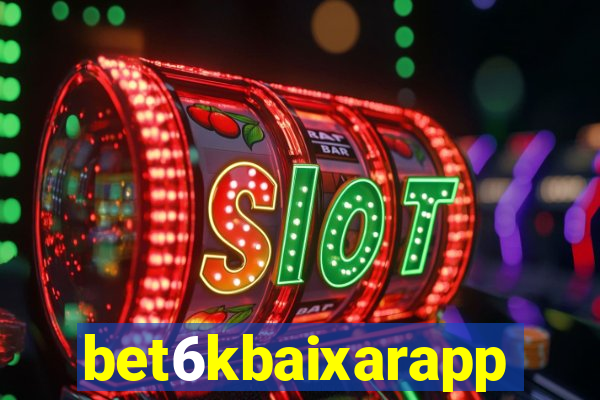 bet6kbaixarapp