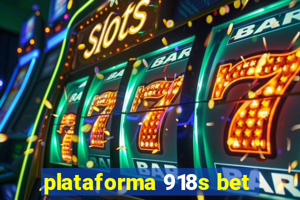 plataforma 918s bet