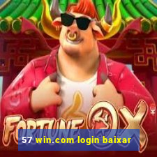 57 win.com login baixar