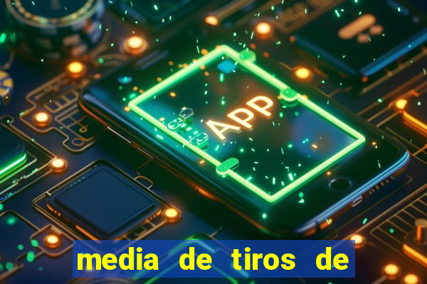 media de tiros de meta por jogo