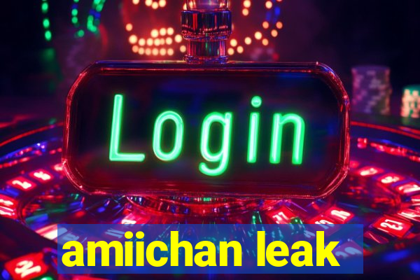 amiichan leak