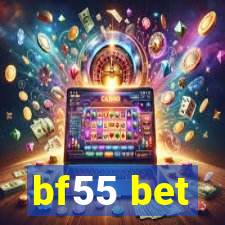 bf55 bet