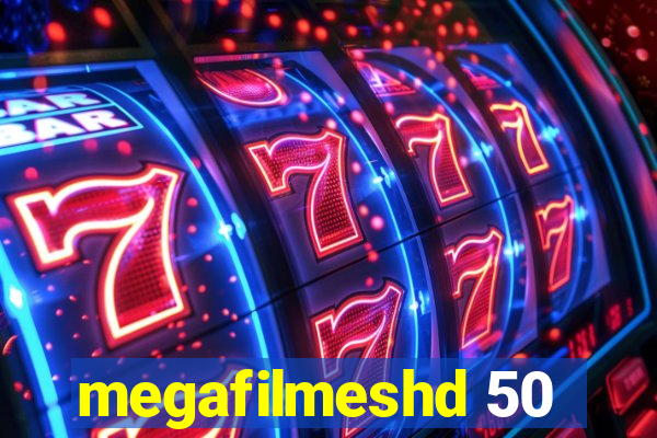 megafilmeshd 50