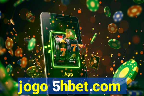 jogo 5hbet.com