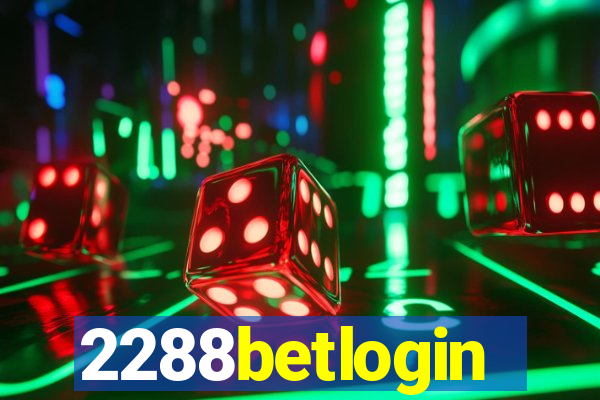 2288betlogin