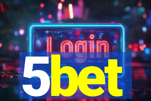 5bet