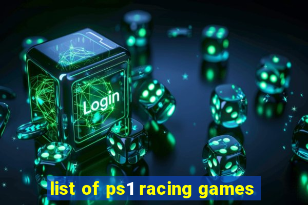 list of ps1 racing games