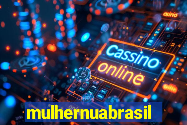 mulhernuabrasil