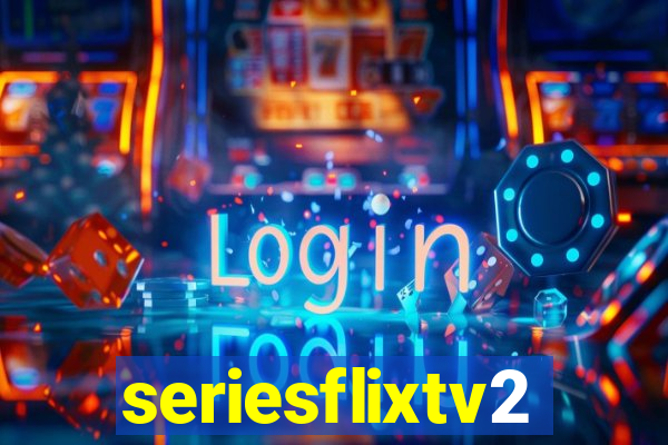 seriesflixtv2