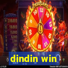 dindin win