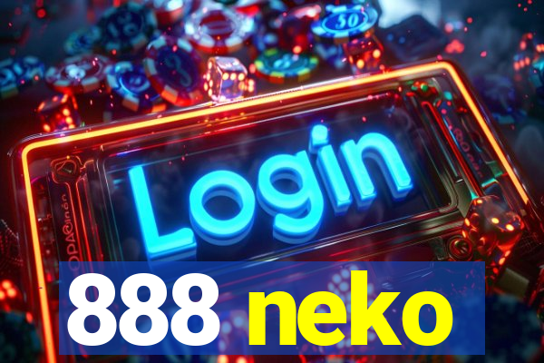 888 neko