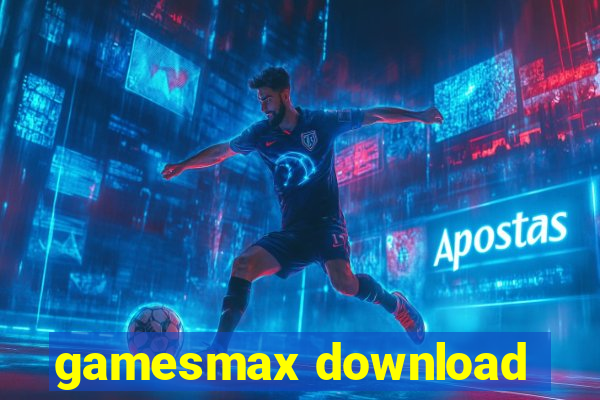 gamesmax download