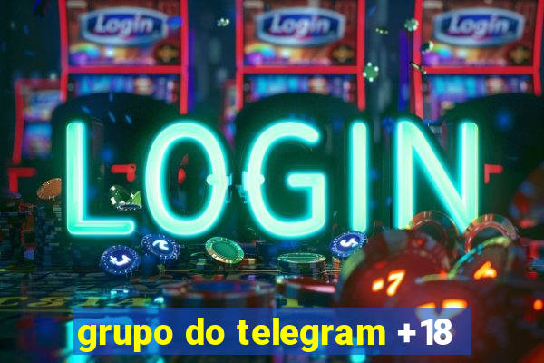 grupo do telegram +18