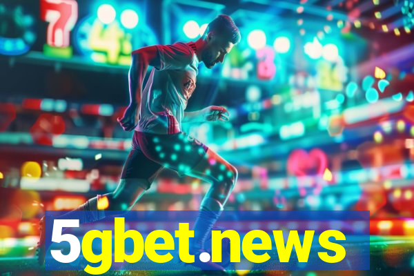 5gbet.news