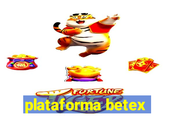 plataforma betex