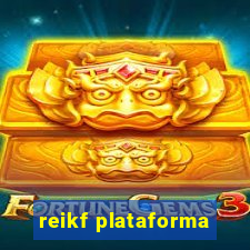 reikf plataforma