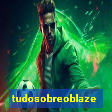 tudosobreoblaze