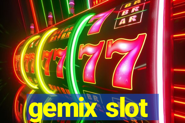 gemix slot