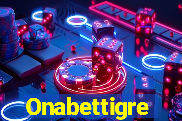 Onabettigre