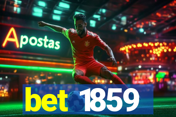 bet 1859