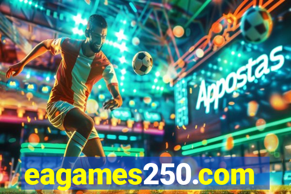 eagames250.com