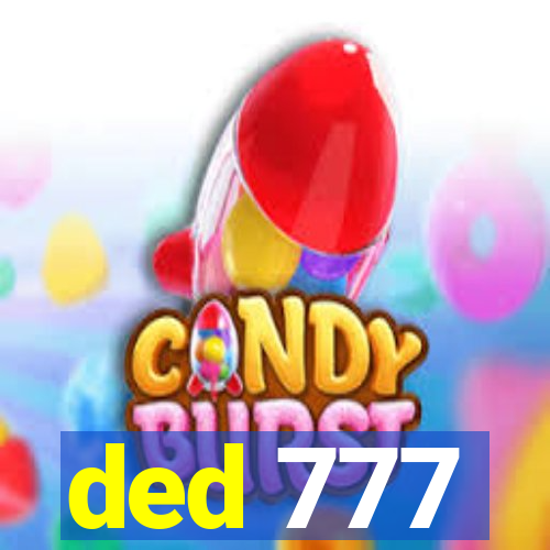 ded 777