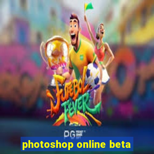 photoshop online beta