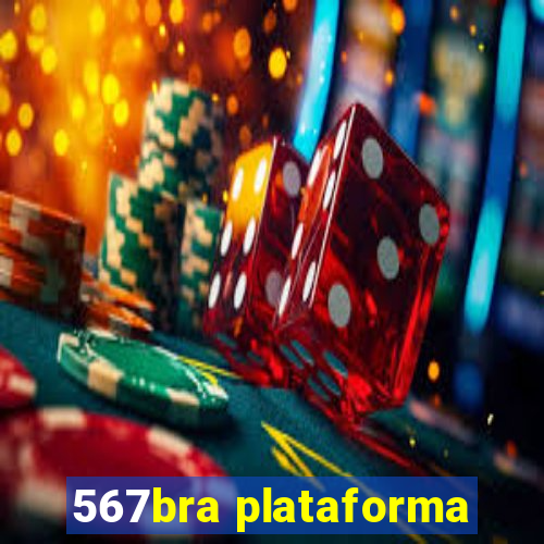 567bra plataforma