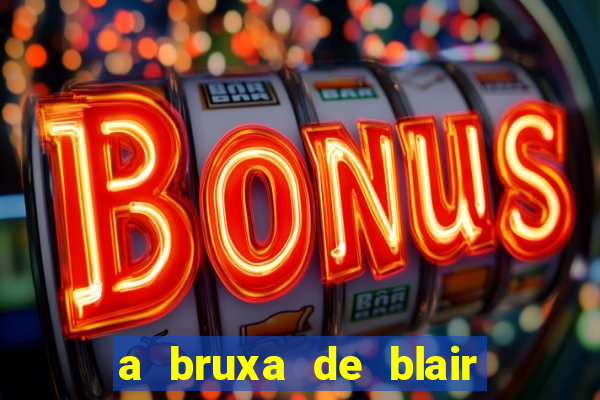 a bruxa de blair 1999 filme completo dublado