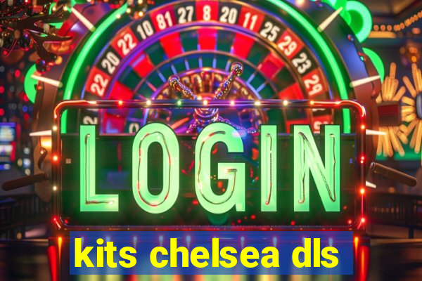 kits chelsea dls