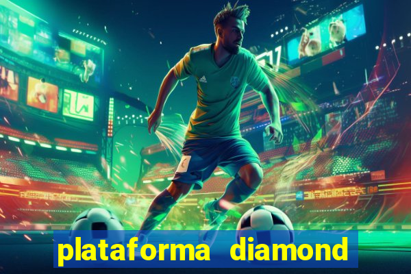 plataforma diamond 777 bet