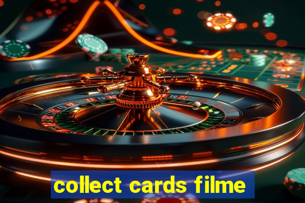 collect cards filme