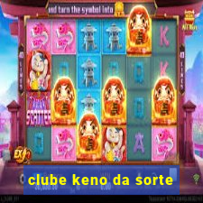 clube keno da sorte