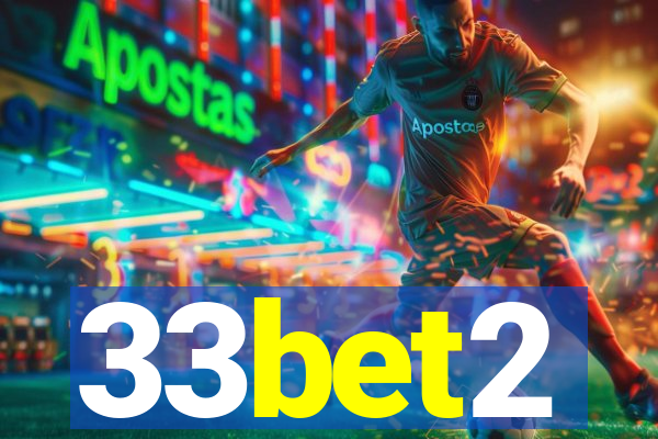 33bet2