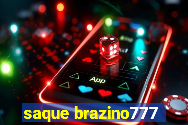 saque brazino777