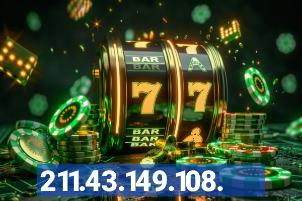 211.43.149.108.