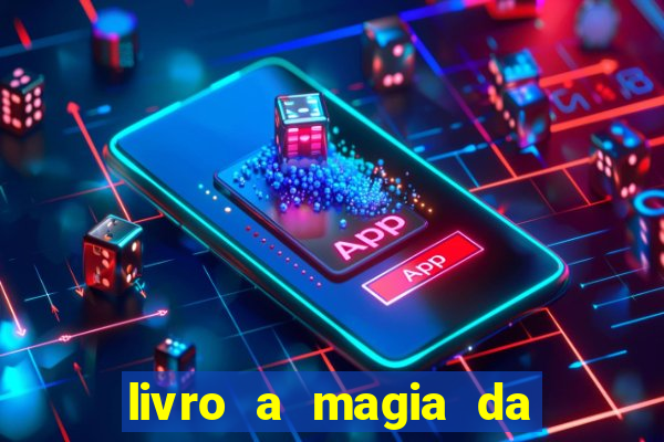 livro a magia da sobrevivência pdf