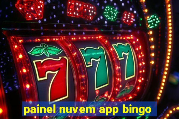 painel nuvem app bingo