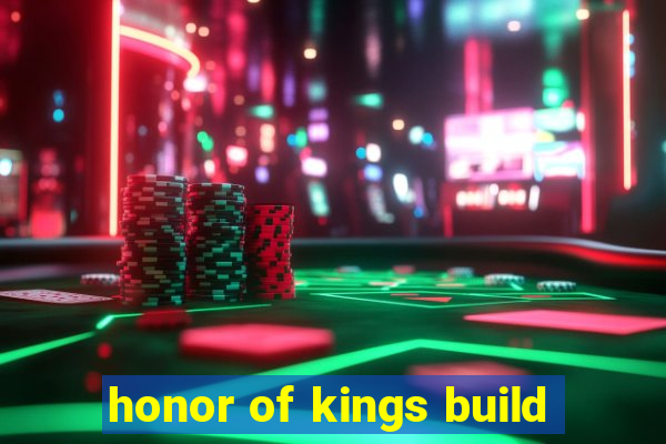 honor of kings build