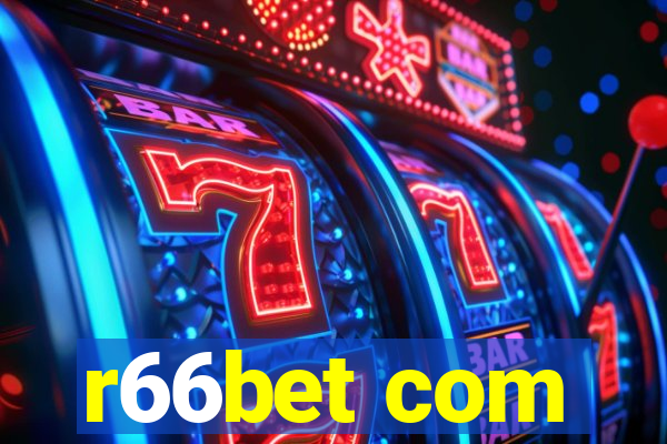 r66bet com