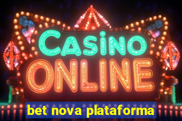 bet nova plataforma