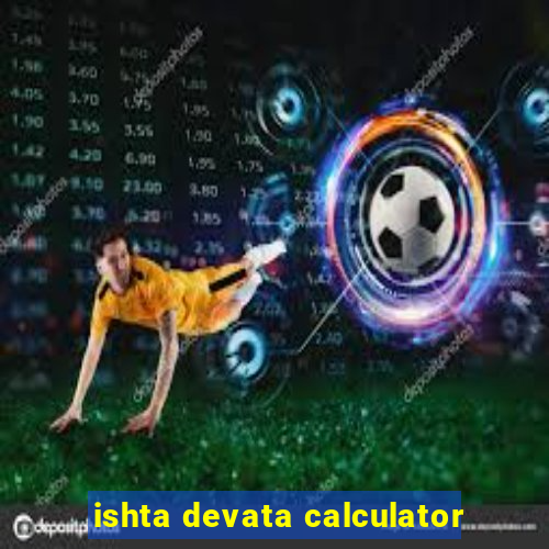 ishta devata calculator