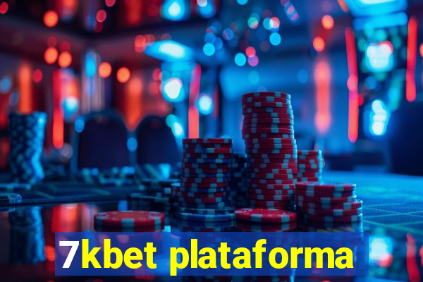 7kbet plataforma