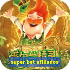 super bet afiliados