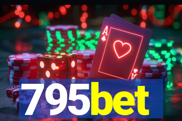 795bet