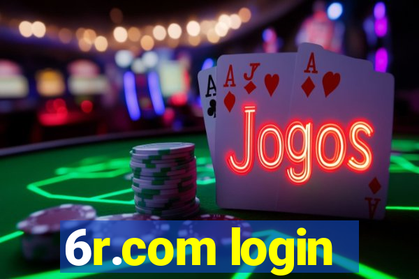 6r.com login