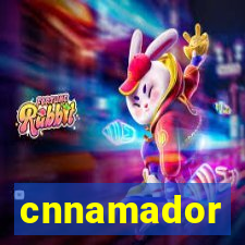 cnnamador